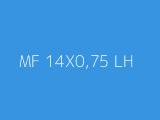 MF 14X0,75 LH